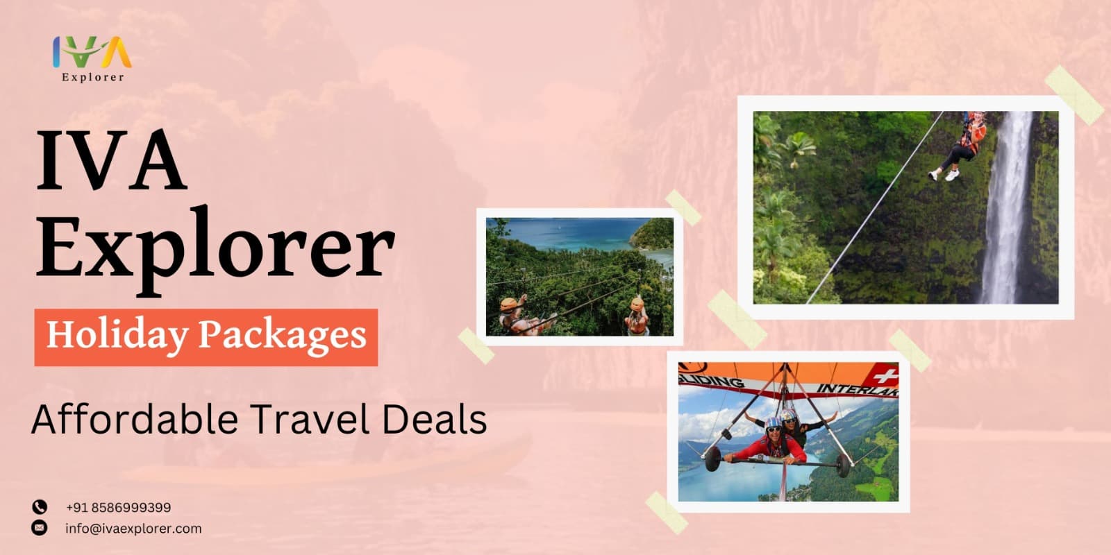IVA Explorer—Holiday Packages | Affordable Travel Deals