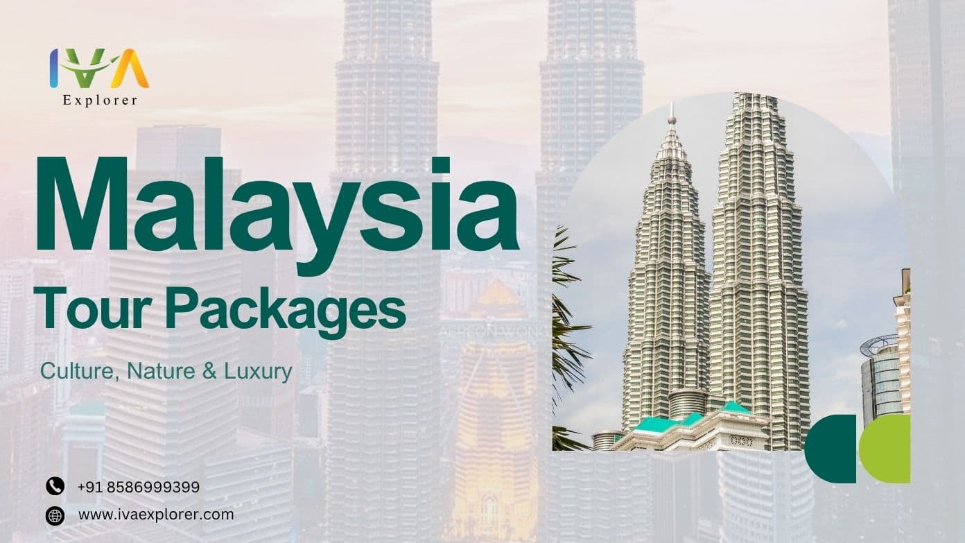 Malaysia Tour Packages – Culture, Nature & Luxury