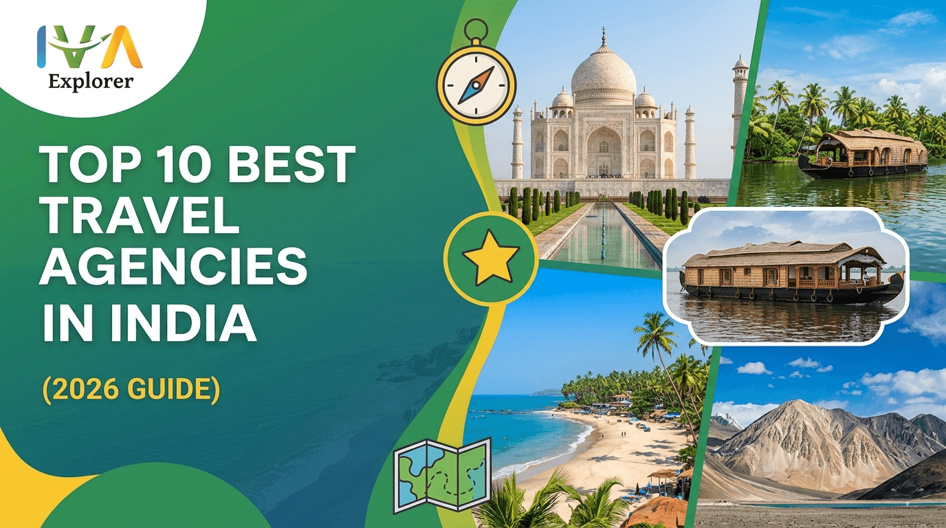 Top 10 Best Travel Agencies in India (2026 Guide)