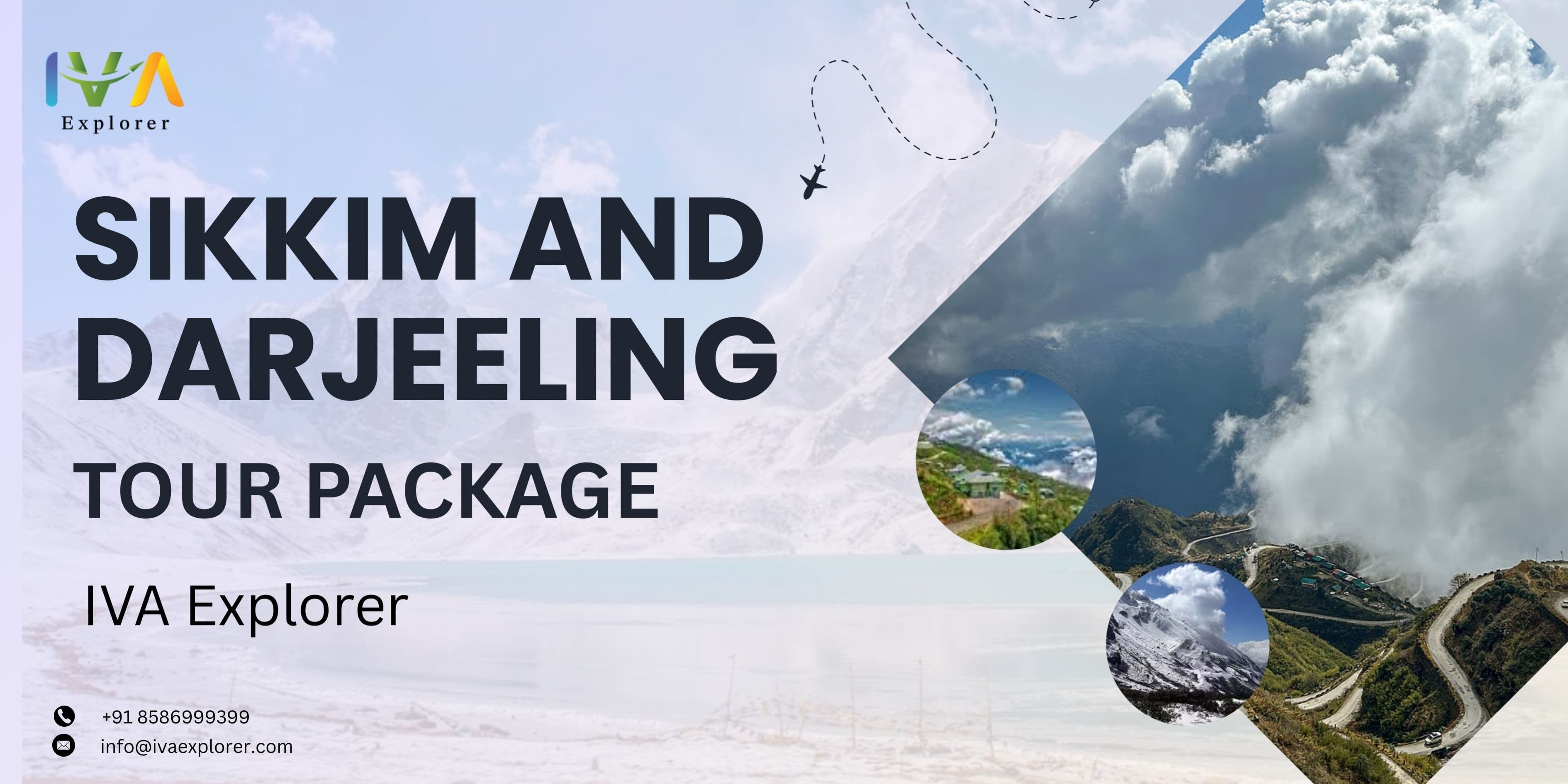 Sikkim and Darjeeling Tour Package | IVA Explorer